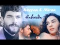 Рейян и Миран / Reyyan & Miran - Навсегда