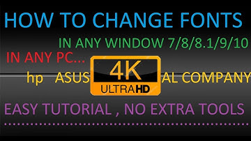 How To Change Fonts in window 7/8/8.1/10 |Easiest way|No extra Tools Needed|Full HD|
