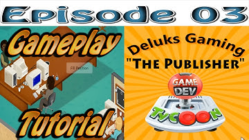 Game Dev Tycoon - Episode 3 - "The Publisher" - How to make the best games! Tutorial and Gameplay.