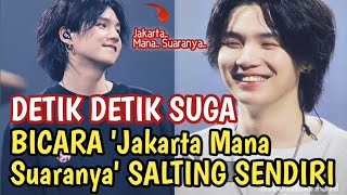 DETIK - DETIK SUGA BICARA 'JAKARTA.. MANA.. SUARANYA' AUTO SALAH TINGKAH SENDIRI