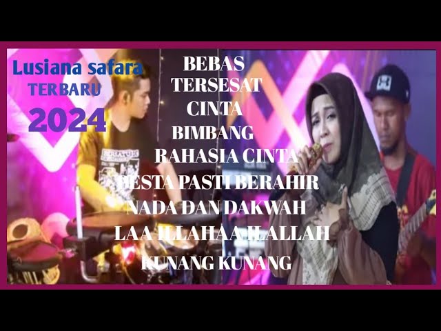 FULL ALBUM Lusiana safara,, TERBARU 2024||Spesial Lagu Kalem class=