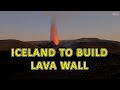 Lava flow rate now DOUBLE! Building a Lava wall & new 3D Model