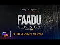 faadu a love story t|eng