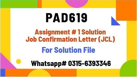 PAD619 Assignment 1 solution #pad619 #vu #vufinalproject pad619 job confirmation letter(JCL) Project