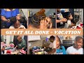 GET IT ALL DONE GIRLS GOING AWAY VACATION HAIR DONE PACKING OUTFITS MORE GET IT ALL DONE GIRLS GOING AWAY VACATION HAIR DONE PACKING OUTFITS MORE