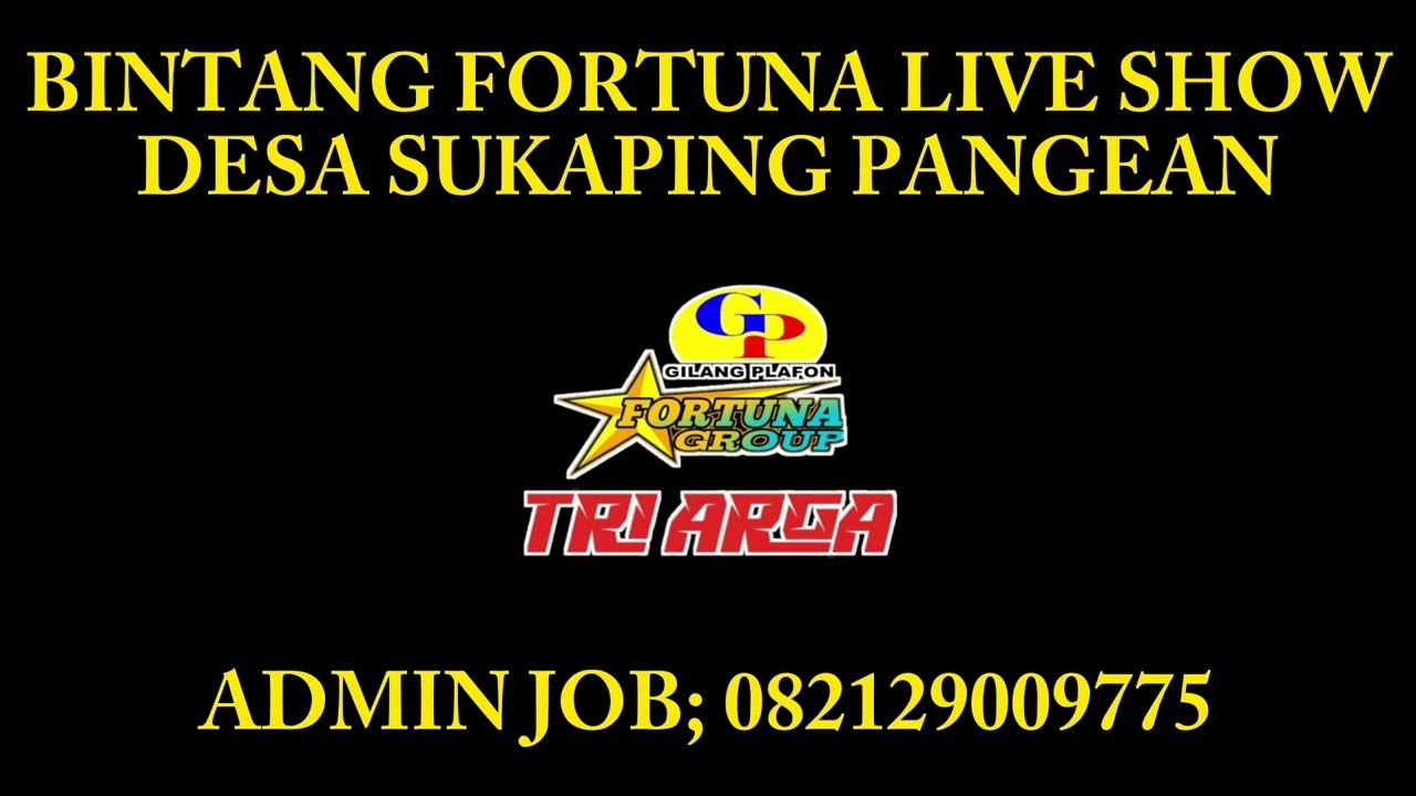 BINTANG FORTUNA LIVE SHOW DI DESA SUKAPING PANGEAN