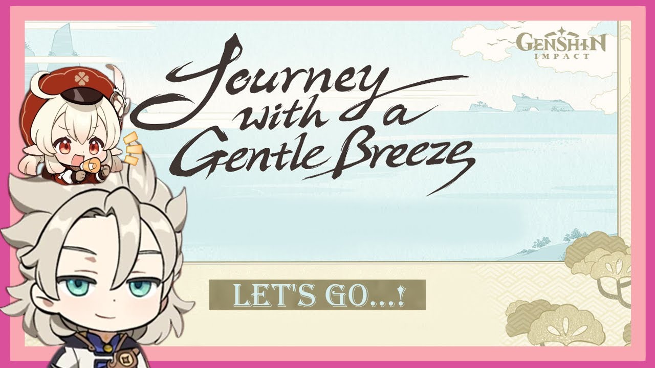Journey with a Gentle Breeze