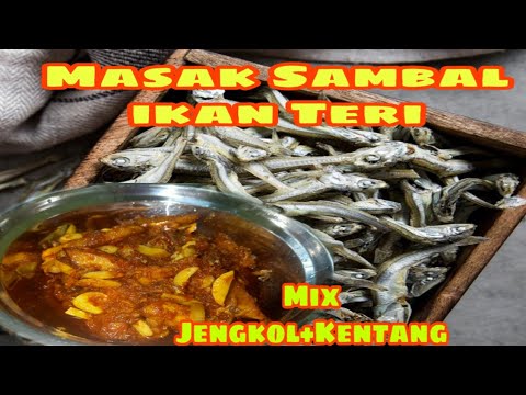 Cara Masak Sambal ikan Teri/bilis || Mix Jengkol + Kentang( Pedesnya Nagih) - YouTube