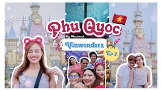 🇻🇳เที่ยว Vinwonder Phuquoc 🏰🎡 สวนสนุกแห่งใหม่ อลังการ! | Minimai