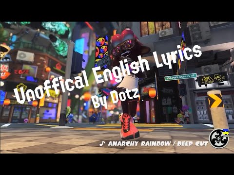 Anarchy Rainbow - Deepcut Unofficial Lyrics Splatoon 3 - YouTube