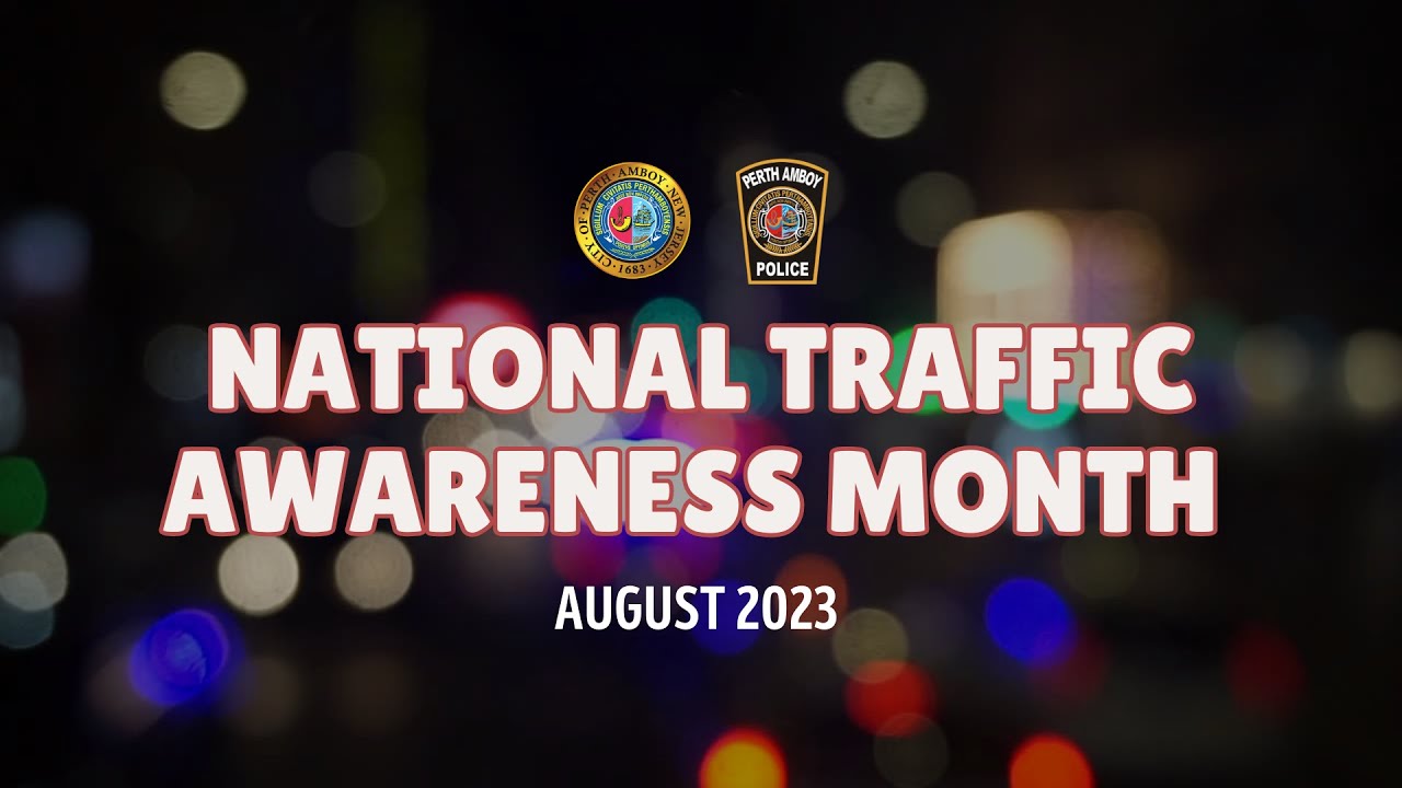 National Traffic Awareness Month August 2023 YouTube
