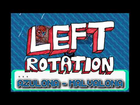 Left Rotation - AZULONA-MALVALONA(single theme)