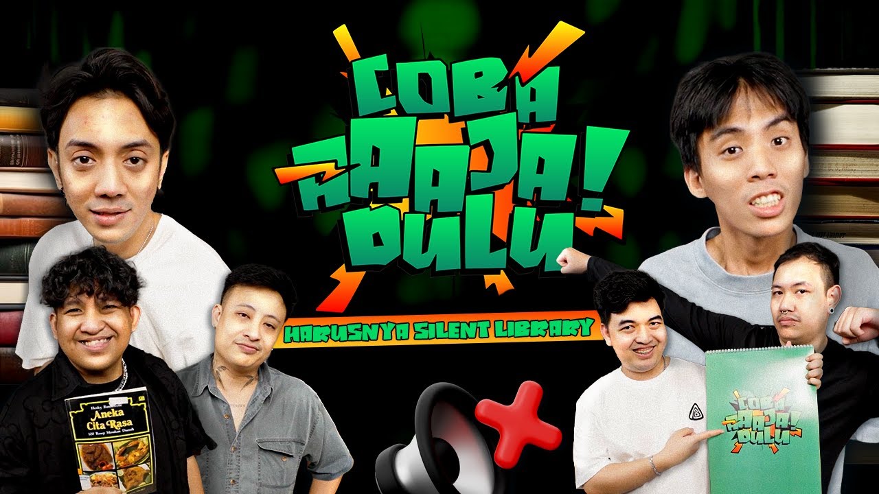 COBA AAAJA DULU : HARUSNYA SILENT LIBRARY W/ YUKATHEO, TEPE46, NIKO, DERYZKY, JUAN, ASTERISKK