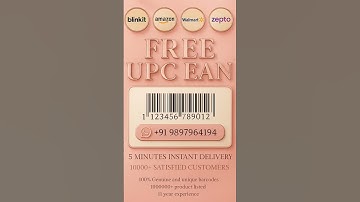 "UPC & EAN Codes for Amazon & Blinkit: free, Use & Boost Sales Fast!"