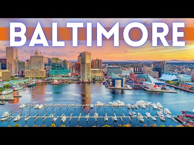 Baltimore Maryland Travel Guide 2024 4K class=