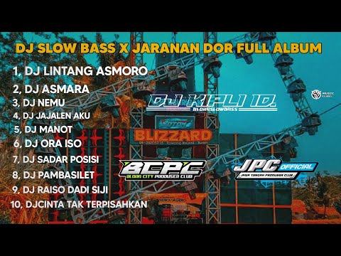DJ LINTANG ASMORO • SLOW BASS X JARANAN DOR FULL ALBUM VIRAL TIKTOK •KIPLI ID REMIX