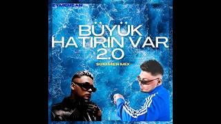 Gülşen - Büyük Hatırın Var 2.0 (Summer Mix)