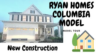 RYAN HOMES COLUMBIA MODEL WALKTHROUGH