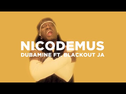 Dubamine — Dubamine ft. Blackout JA - Nicodemus  [Official Video]