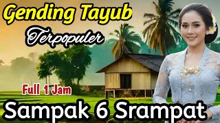 Gending Tayub Terpopuler  Sdanak 6 Srdanat   1 Jam