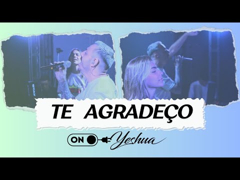 Te Agradeço - OnYeshua (acústico)