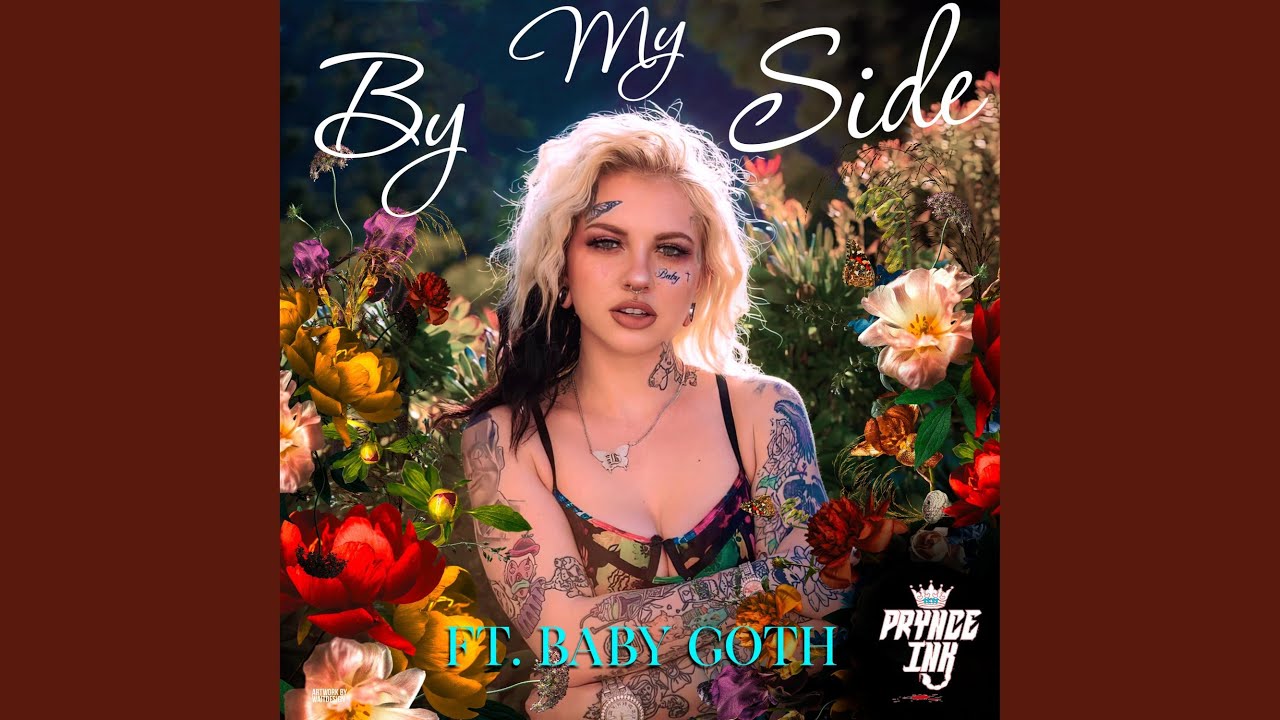 By My Side (feat. Baby Goth) YouTube