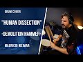 HUMAN DISSECTION - DEMOLITION HAMMER - DRUM COVER by Mauricio Weimar