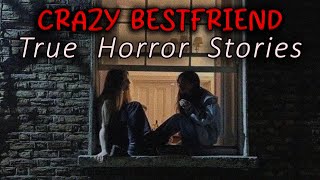 3 DISTURBING TRUE Best Friend Horror Stories