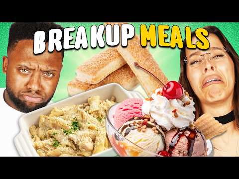 Trying Rating Our Favorite Break-Up Foods