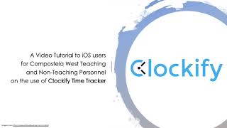 Clockify Tutorial for iOs Users