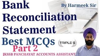 Bank Reconciliation Statement - MCQs PART 2 By Harmeek Sir || JKSSB PANCHAYAT ACCOUNTS ASSISTANT