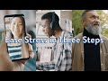 Ease Stress in Three Steps | Live Better