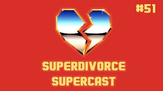 SUPERCAST #51: Think of the Children!