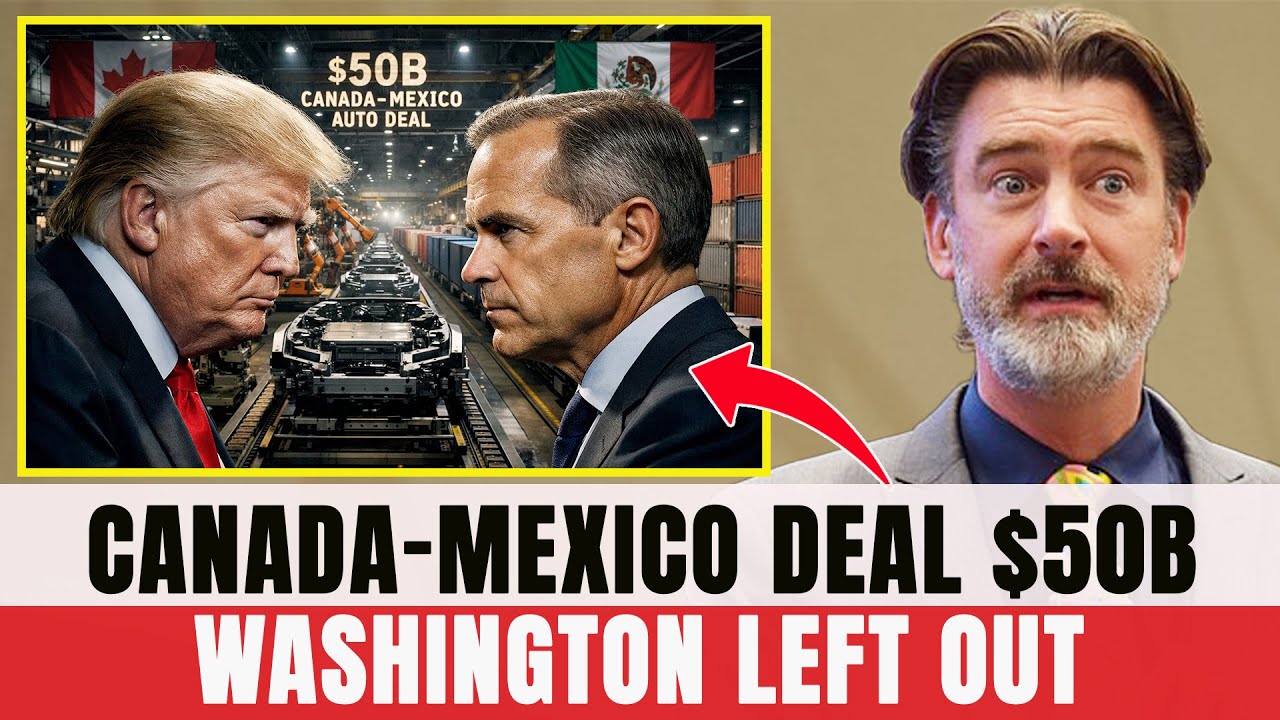 1 MIN AGO: U.S. Sidelined as Canada–Mexico Seal $50B Auto Deal — GM and Ford Left Out | Peter Zeihan