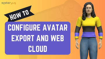 Configure Avataryug: Export Avatar and Web cloud