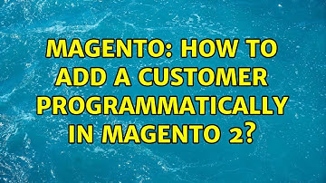 Magento: How to add a customer programmatically in Magento 2? (5 Solutions!!)