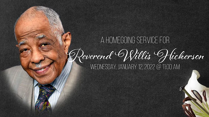 Homegoing Service for Reverend Willis Hickerson