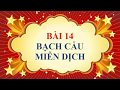 Sinh học 8 - Bài 14 - Bạch cầu - Miễn dịch - Cô Nguyễn ...