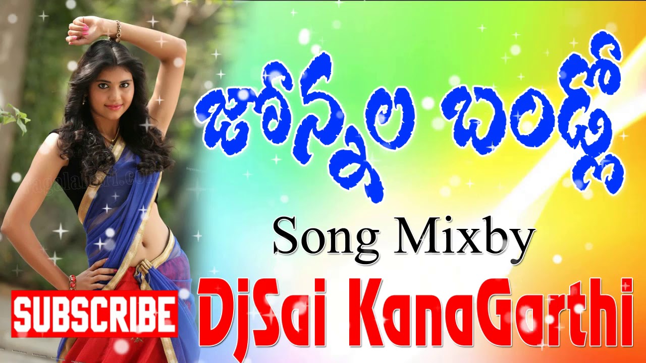 Vennala Kayanga Velige Jonnala Bandlu Dj Song   Mixby DjSai KanaGarthi  Telangana Folk Songs 