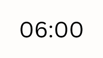 6 MINUTE TIMER - COUNTDOWN TIMER (MINIMAL)
