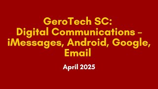 Digital Communications – iMessages, Android, Google, Email