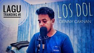 LOS DOL - Denny Caknan 'Cover by Agung' || lagu trending #1