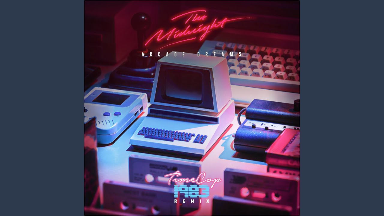 Arcade Dreams (Timecop1983 Remix) Arcade Dreams (Timecop1983 Remix)