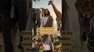 Every creature entered the ark because God makes room for all He preserves.  #christianmotivation