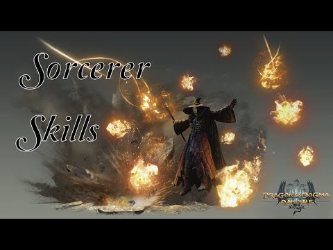 Dragon&rsquo;s dogma online - sorcerer - skills