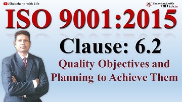 ISO 9001 Version 2015 Clause 6.2 | Quality Management System (QMS) | Total Quality Management