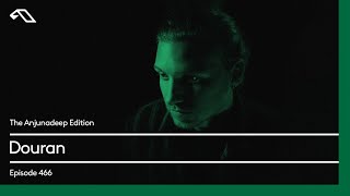 The Anjunadeep Edition 466 with Douran
