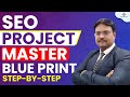 SEO Project Master Blue Print Step by Step | TGM Academy