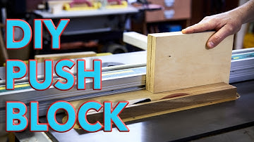 Simple DIY Push Block for the Table Saw – Build It in Under 1 Hour (Sort Of)
