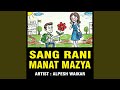 SANG RANI MANAT MAZYA